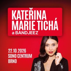 Kateřina Marie Tichá a Bandjeez Brno